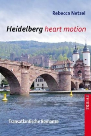 Книга Heidelberger heart motion Rebecca Netzel