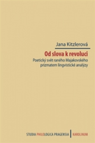 Libro Od slova k revoluci Jana Kitzlerová