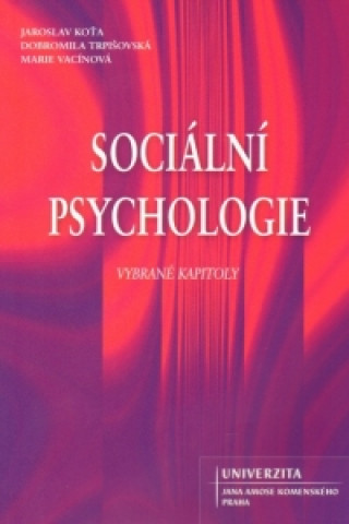 Könyv Sociální psychologie Jaroslav Koťa