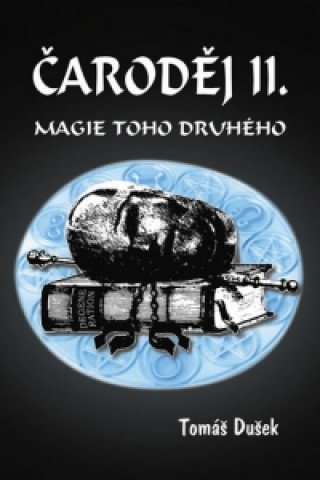 Книга Čaroděj II. - Magie toho druhého Tomáš Dušek