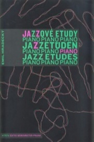 Kniha Jazzové etudy Emil Hradecký
