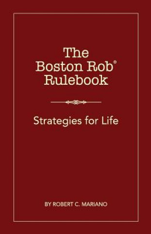 Книга Boston Rob Rulebook Robert C Mariano