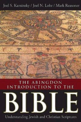 Kniha Abingdon Introduction to the Bible, The Joel S Kaminsky