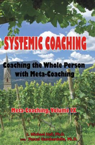 Könyv Systemic Coaching L Michael Hall