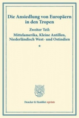 Książka Die Ansiedlung von Europäern in den Tropen. 