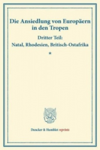 Book Die Ansiedlung von Europäern in den Tropen. 