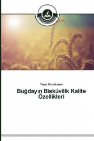 Carte Bu&#287;day&#305;n Biskuvilik Kalite OEzellikleri Yasar Karaduman