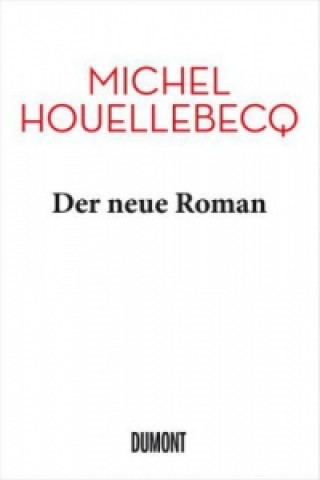 Könyv Unterwerfung Michel Houellebecq