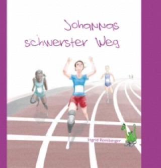 Buch Johannas schwerster Weg Ingrid Romberger