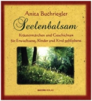 Kniha Seelenbalsam Anita Buchriegler