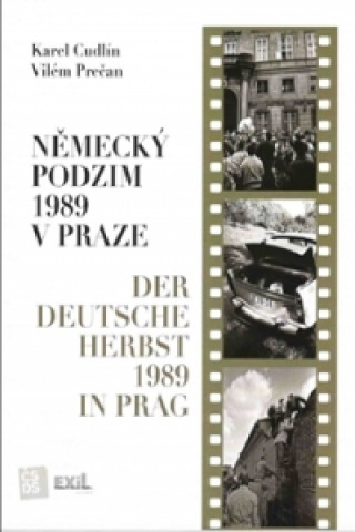 Kniha Německý podzim 1989 v Praze Karel Cudlín
