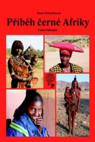 Knjiga Příběh černé Afriky Dana Trávníčková