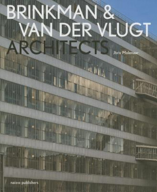Kniha Brinkman & Van Der Vlugt Architects Joris Molenaar