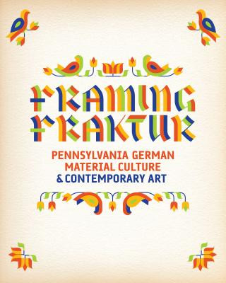 Carte Framing Fraktur Judith Tannenbaum