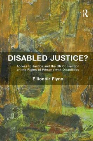 Knjiga Disabled Justice? Eilionoir Flynn