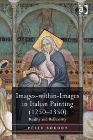 Book Images-within-Images in Italian Painting (1250-1350) Peter Bokody