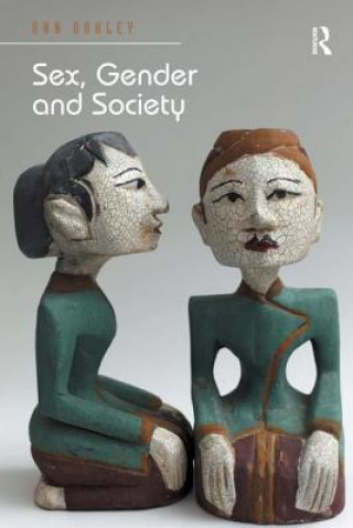 Kniha Sex, Gender and Society Ann Oakley