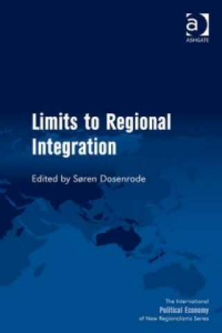 Kniha Limits to Regional Integration Professor Soren Dosenrode