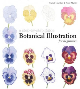 Knjiga Botanical Illustration for Beginners Meriel Thurstan