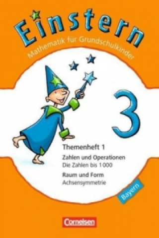 Knjiga Einstern - Mathematik - Bayern - Band 3 Roland Bauer