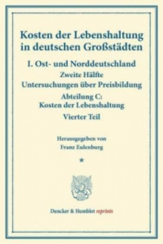 Carte Kosten der Lebenshaltung in deutschen Großstädten. Franz Eulenburg
