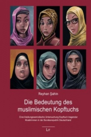 Carte Die Bedeutung des muslimischen Kopftuchs Reyhan Sahin