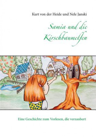 Książka Samia und die Kirschbaumelfen Kurt Von Der Heide