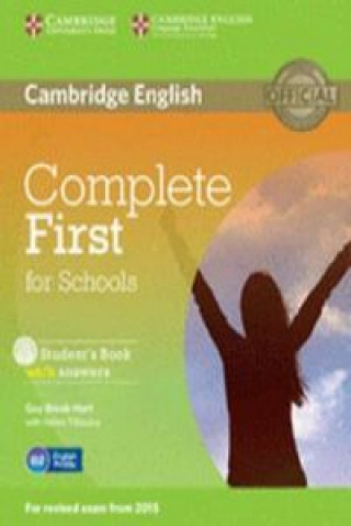 Carte Complete First for Schools for Spanish Speakers Student's Pack with Answers (Student's Book with CD-ROM, Workbook with Audio CD) Guy Brook-Hart