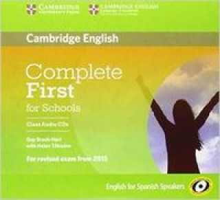 Audio Complete First for Schools for Spanish Speakers Class Audio CDs (3) Guy Brook-Hart