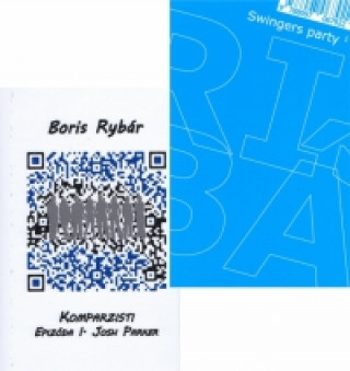 Carte Komplet-Komparzisti I.+Swingers party Boris Rybár