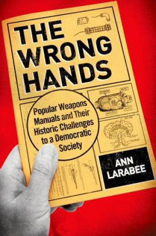 Knjiga Wrong Hands Ann Larabee