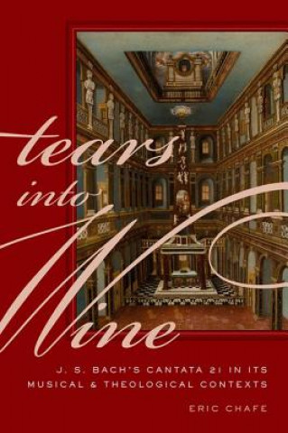 Buch Tears into Wine Eric Chafe