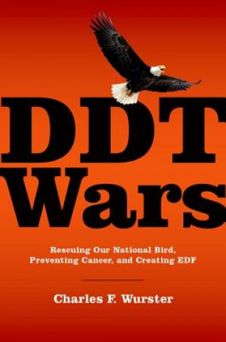 Buch DDT Wars Charles F Wurster