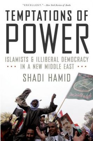 Buch Temptations of Power Shadi Hamid