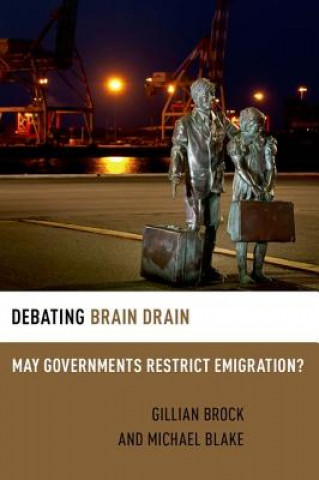 Könyv Debating Brain Drain Michael Blake