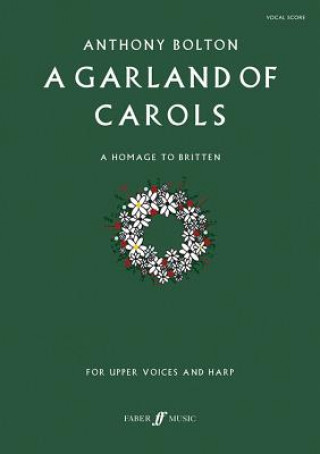 Book Garland of Carols Anthony Bolton