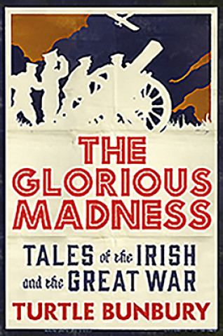 Livre Glorious Madness Turtle Bunbury