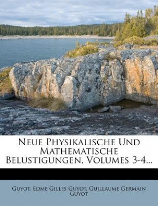 Carte Neue Physikalische und Mathematische Belustigungen, dritter Theil Guyot
