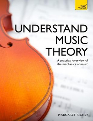 Kniha Understand Music Theory: Teach Yourself Margaret Richer