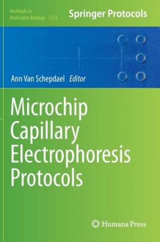 Carte Microchip Capillary Electrophoresis Protocols Ann van Schepdael