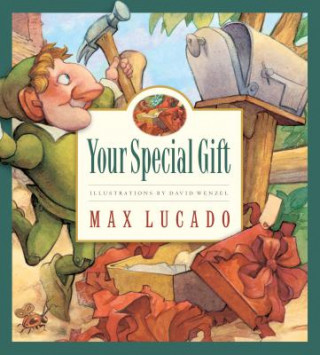 Kniha Your Special Gift Max Lucado