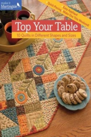 Книга Top Your Table That Patchwork Place