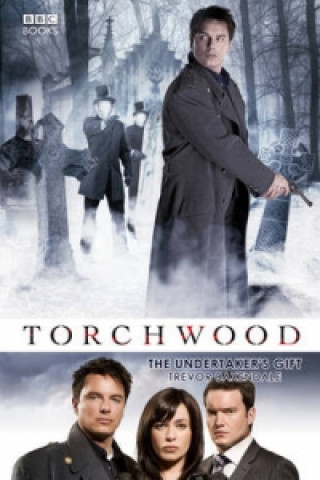 Könyv Torchwood: The Undertaker's Gift Trevor Baxendale