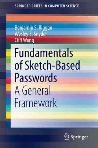 Kniha Fundamentals of Sketch-Based Passwords Benjamin S. Riggan