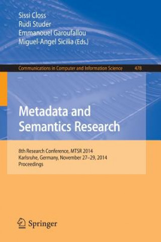 Książka Metadata and Semantics Research Sissi Closs