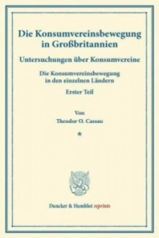 Knjiga Die Konsumvereinsbewegung in Großbritannien. Theodor O. Cassau