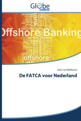 Kniha De FATCA voor Nederland Van Bokhoven Joost