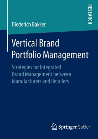 Könyv Vertical Brand Portfolio Management Diederich Bakker