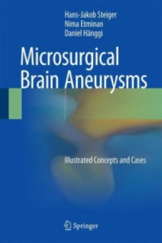 Książka Microsurgical Brain Aneurysms Hans-Jakob Steiger