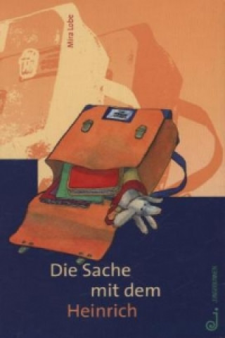 Book Die Sache mit dem Heinrich Mira Lobe